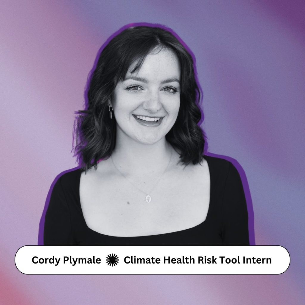 Cordy Plymale, Climate Health Risk Tool Intern